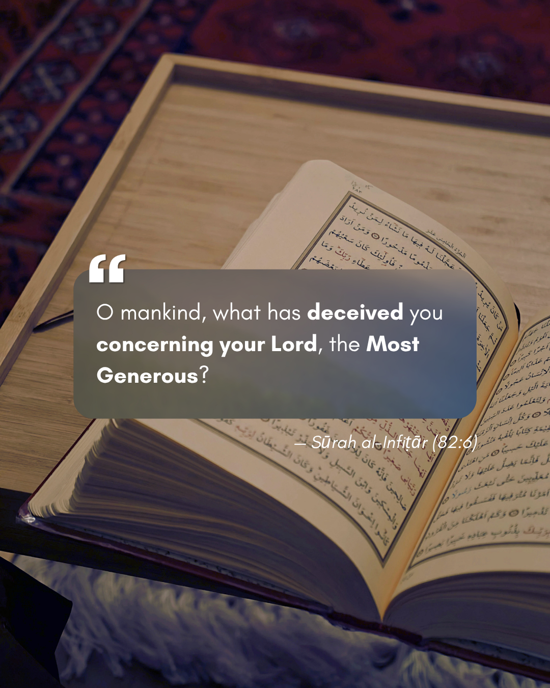 Surah Al-Infitar (82:6)
